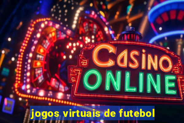 jogos virtuais de futebol